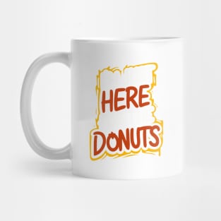 Just Here for the Donuts Fun Quote Casual Style Mug